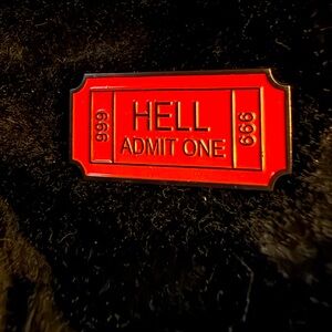 New Red 'Hell Admit One' Enamel Pin 1”